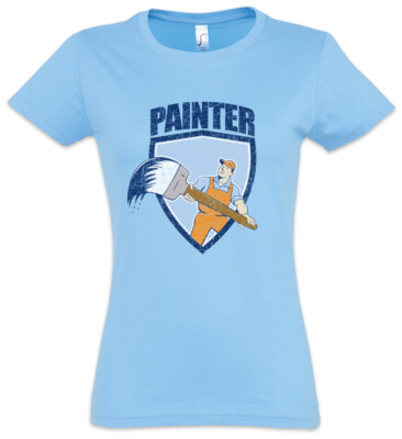 Painter IV Damen T-Shirt Artist To Paint Handcraft Craft Craftsmen Artisan