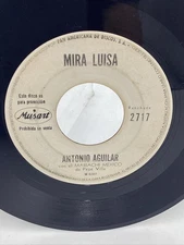 ANTONIO AGUILAR la Mula/Mira Luisa (45rpm) VG
