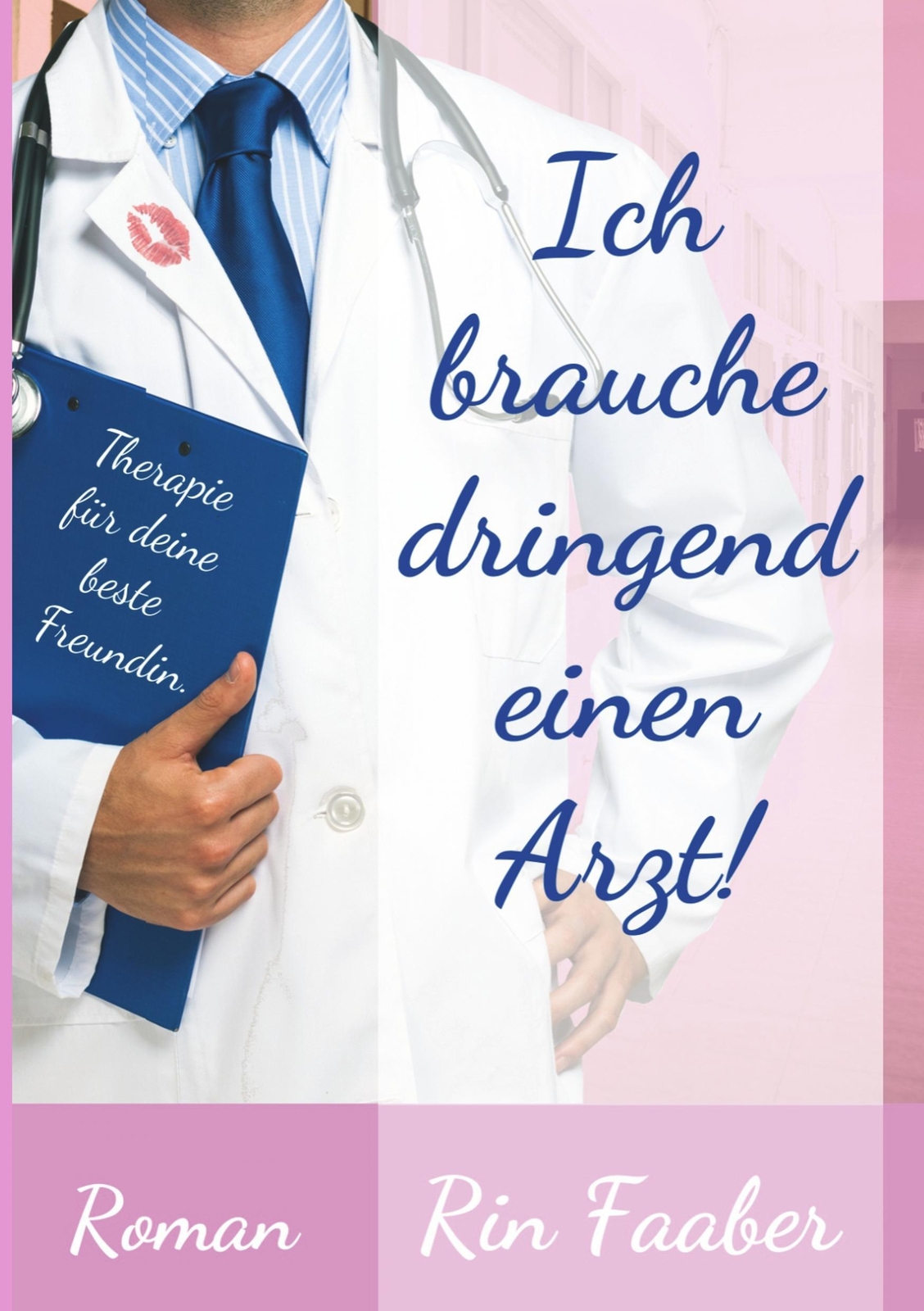 Ich Brauche Dringend Einen Arzt Rin Faaber Taschenbuch Paperback 452