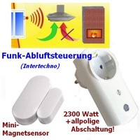 Super Funk-Abluftsteuerung ITM-200 Magnetsensor+It-K2300 Funkstecker Intertechno