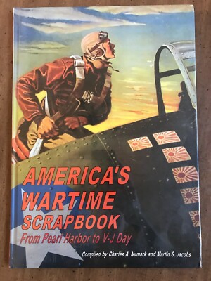America's Wartime Scrapbook: From Pearl Harbor to V-J Day (in shrink wrap!)
