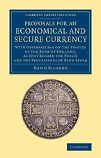 Proposals for an Economical and Secure Currency Ricardo Paperback 9781108075459