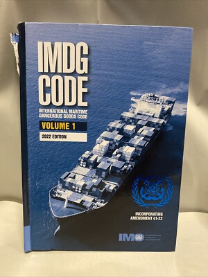 IMDG Code Vol 1 International Maritime Dangerous Goods Code 2022 Edition
