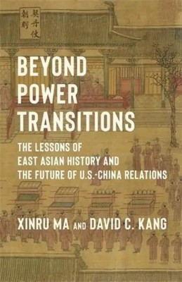Beyond Power Transitions David Kang (u. a.) Taschenbuch Englisch 2024