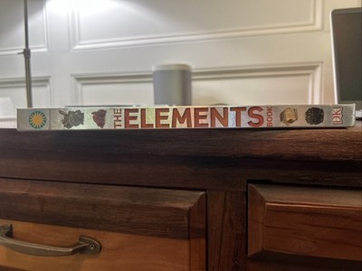 Elements Book : A Visual Encyclopedia of Periodic Table by DK (2017, Hardcover)