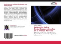 AplicacióN De Los Conjuntos Aproximados En El AnáLisis De Datos Yaimara Pizano Y