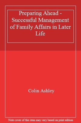 Preparing Ahead - Successful Management of Family Affairs in Lat
