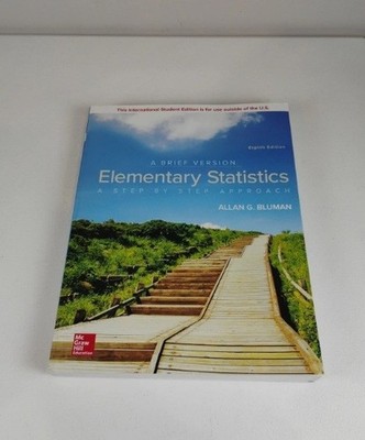 Elementary Statistics A Step-by-Step Approach Brief Version 8th Ed Allan Bluman