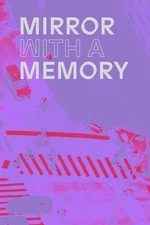 Mirror with a Memory: Photography, Surveillance, Artificial Intelligence by Lee,