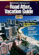 Rand McNally the Ultimate Road Atlas & Vacation Guide 1999: United States, C...
