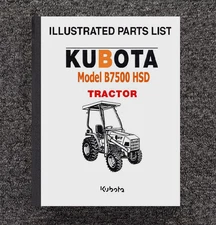 B7500 Tractor SERVICE PARTS MANUAL Fits Kubota B7500HSD Exploded-Diagrams
