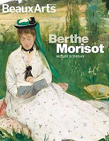 Berthe Morisot : Musée dOrsay von Collectif | Buch | Zustand sehr gut - Collectif