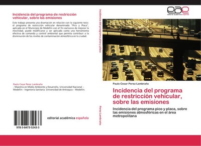 Paulo Cesar Perez Lambraño | Incidencia del programa de restricción...