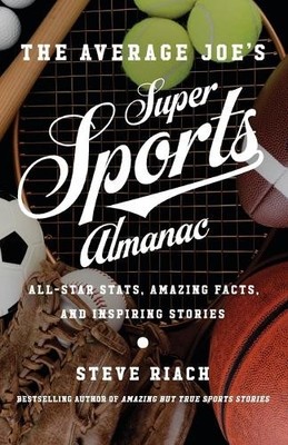 Steve Riach The Average Joe's Super Sports Almanac (Taschenbuch)