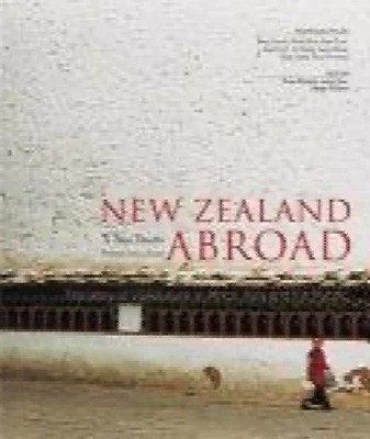New Zealand Abroad: The Story of VSA's Work in Africa, Asia and the Pacific b...