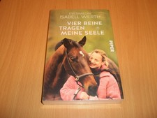 Vier Beine tragen meine Seele von Isabell Wer...