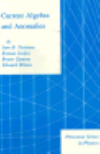 Sam Treiman Princeton Series in Physics Ser.: Current Algebra and Anomalies by Sam ...