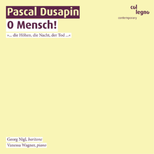 Pascal Dusapin Pascal Dusapin: O Mensch! (CD) Album