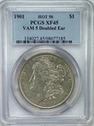 1901 MORGAN SILVER DOLLAR VAM-5 DOUBLED EAR PCGS XF45 **HOT 50**