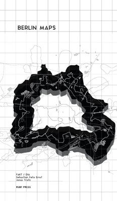 Berlin Maps | Sebastian Felix Ernst (u. a.) | Taschenbuch | Deutsch | 2021