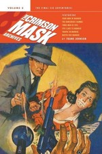 The Crimson Mask Archives, Volume 3 by Frank Johnson (English) Paperback Book