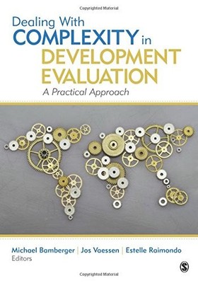 DEALING WITH COMPLEXITY IN DEVELOPMENT EVALUATION: A By J. Michael Bamberger