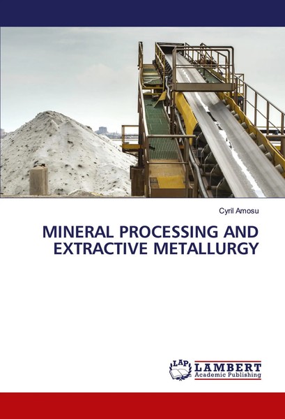 Mineral Processing AND Extractive Metallurgy Cyril Amosu Taschenbuch Englisch-image
