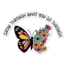 Grow Through Butterfly, Vinyl Decal Sticker, Indoor Outdoor, 3 Sizes, #8793