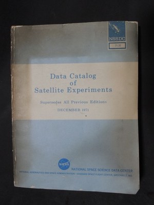 Vintage Rare! NASA Goddard 1971 Data Catalog of All Satellite Experiments