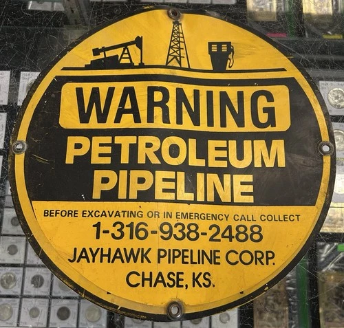 RARE Vintage Chase Kansas Jayhawk Petroleum Pipeline Corp Metal Warning Sign Oil