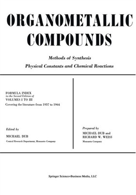 Organometallic Compounds: Methods of Synthesis  by Michael Dub PAPERBACK
