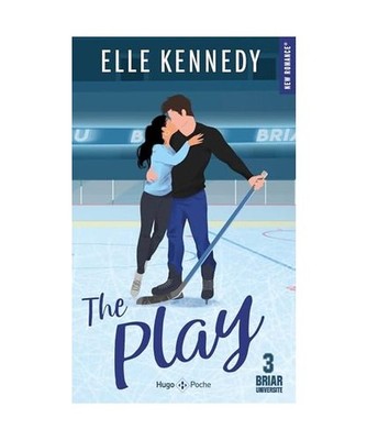 Briar University T03: The Play, Kennedy, Elle