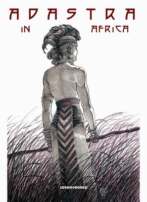 Barry Windsor-Smith Barry Windsor-Smith presenta: Adastra in Africa (Hardback)