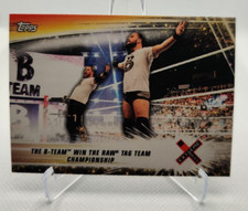 2019 Topps WWE Summerslam #80 The B-­Team Win the Raw Tag Team Championship