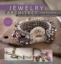 The Jewelry Architect: Techniques and Projects for Mixed-Media Jewelry [With...