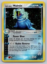 Team Aqua's Walrein 6/95 Team Magma vs Team Aqua Holo on eBay