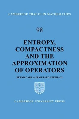 Entropy, Compactness and the Approximation of Operators by Be... - 9780521090940