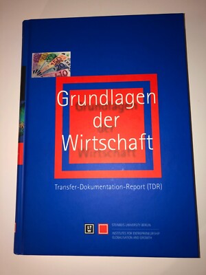Grundlagen der Wirtschaft/Transfer-Dokumentation-Report (TDR) 2007 NEU+Geschenke