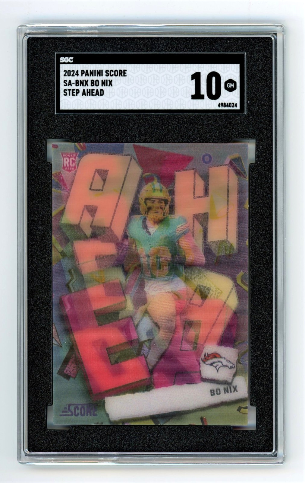 Bo Nix 2024 Panini Score #SA-BNX SGC 10 Gem Mint Step Ahead Rookie Card RC