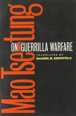 On Guerrilla Warfare by Tse-tung