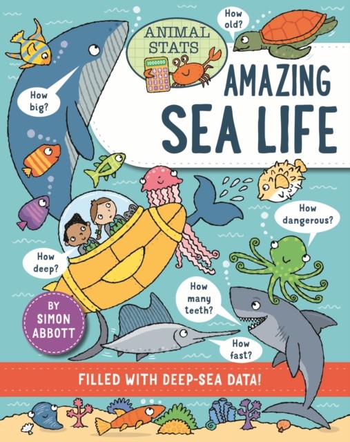 Animal Stats: Sea Life by Simon Abbott (Hardback Book)