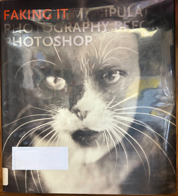 Faking It : Manipulated Photography Before Photoshop HC (Mia Fineman) Ex Library