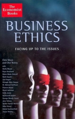 BUSINESS ETHICS: FACING UP TO THE ISSUES By Chris Moon & Clive Bonny *Excellent*