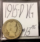 1915 D Barber Silver Quarter VG! ENN Coins