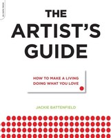 The Artist`s Guide: How To Make A Living Doing What You Love By Jackie Battenfie on sale The Artist`s Guide: How To Make A Living Doing What You Love By Jackie Battenfie on sale