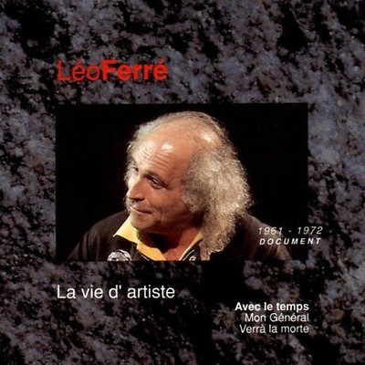 Leo Ferre - La Vie d'Artiste