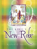 Richard H. Smith | The King's New Robe | Taschenbuch | Englisch (2008) | Xlibris