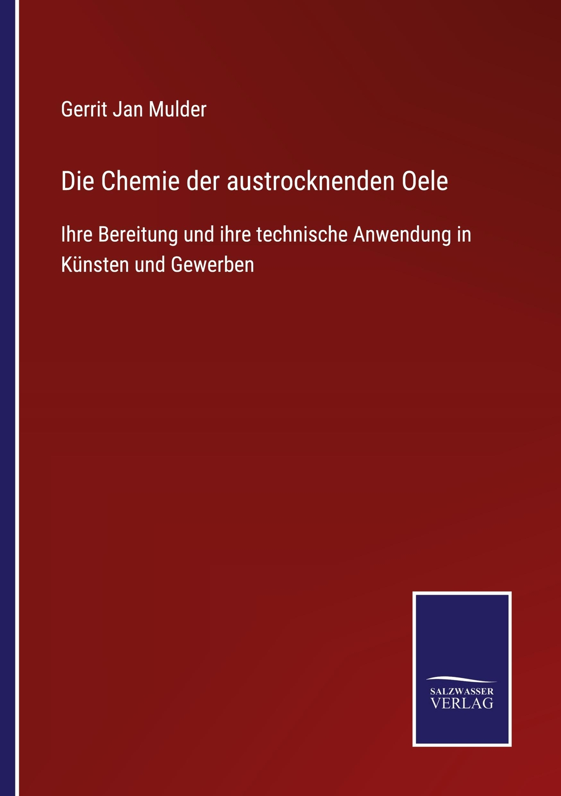 Thumbnail - Die Chemie Der Austrocknenden Oele | Buch | 9783752526240