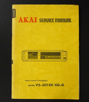 Original AKAI VS-301 EK/EG-G Videorecorder Service Manual / Service Anleitung