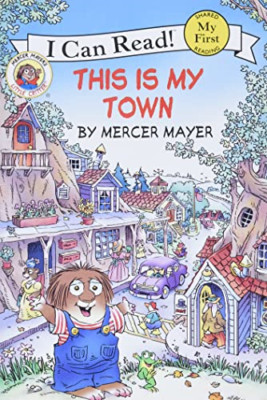 Little Critter: This Is My Town (My First I Can Read Li - Paperback NEW Mayer, M